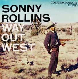 sonny-rollins-way-out-west